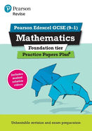 Pearson REVISE Edexcel GCSE Maths (Foundation): Practice Papers Plus - for 2025 and 2026 exams