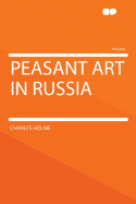 Peasant Art in Russia