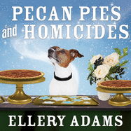 Pecan Pies and Homicides