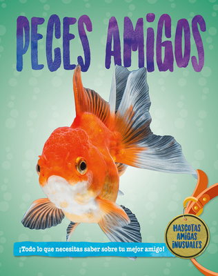 Peces Amigos (Fish Pals) - Jacobs, Pat, and Ochoa, Santiago (Translated by)