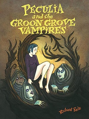 Peculia and the Groon Grove Vampires - Sala, Richard