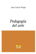 Pedagog?a del Arte: construccion subjetiva, conocimiento, lenguaje, representacion