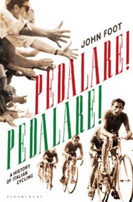 Pedalare! Pedalare! - Foot, John