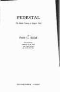 Pedestal: Malta Convoy of August 1942 - Smith, Peter C.