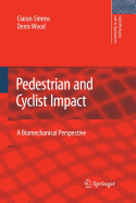 Pedestrian and Cyclist Impact: A Biomechanical Perspective