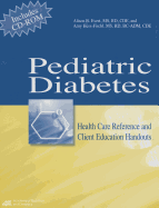 Pediatric Diabetes: Health Care Reference and Client Education Handouts