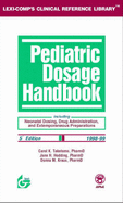 Pediatric Dosage Handbook, 1998-1999
