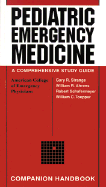 Pediatric Emergency Medicine: Companion Handbook