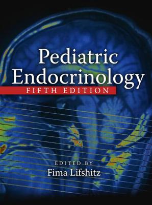 Pediatric Endocrinology, Two Volume Set - Lifshitz, Fima (Editor)