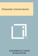 Pediatric Gynecology