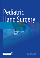 Pediatric Hand Surgery