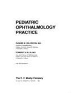 Pediatric ophthalmology practice - Helveston, Eugene M., and Ellis, Forrest D.