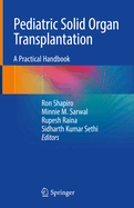 Pediatric Solid Organ Transplantation: A Practical Handbook