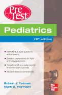 Pediatrics Pretest Self-Assessment and Review, Thirteenth Edition