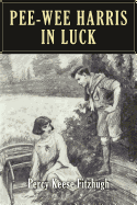 Pee-Wee Harris in Luck: Illustrated