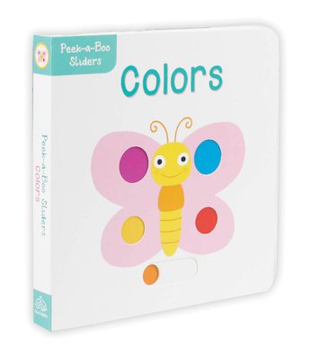 Peek-A-Boo Sliders: Colors - Books, Editors Of Silver Dolphin