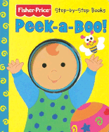 Peek a Boo - Fremont, Elenor, and S I International, and Fisher Price (Creator)