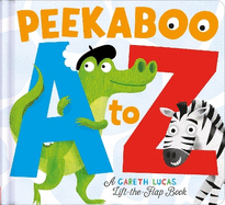 Peekaboo A to Z: An Alphabet Book with Bite!