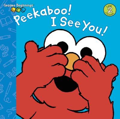 Peekaboo! I See You! (Sesame Street) - Lewison, Wendy Cheyette