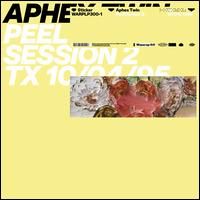 Peel Session 2 - Aphex Twin