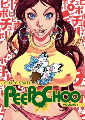 Peepo Choo, Volume 1 - Smith, Felipe