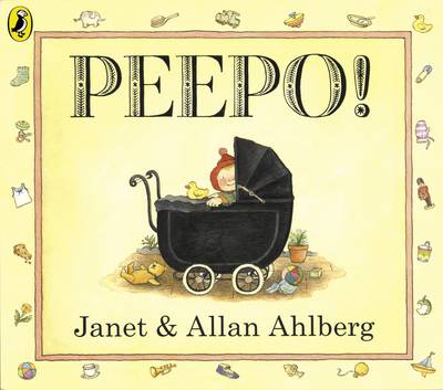 Peepo! - Ahlberg, Janet