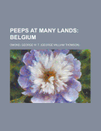 Peeps at Many Lands: Belgium