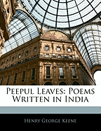 Peepul Leaves: Poems Written in India