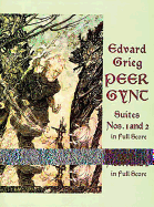 Peer Gynt Suites No.1 Op.46 and No.2 Op.55