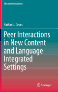 Peer Interactions in New Content and Language Integrated Settings