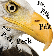 Pek, Pek, Pek/Peck, Peck, Peck