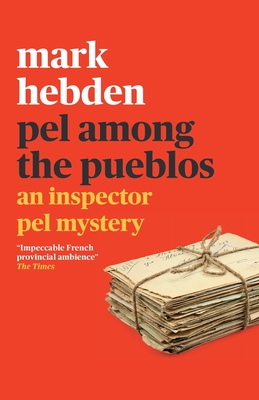 Pel Among the Pueblos - Hebden, Mark