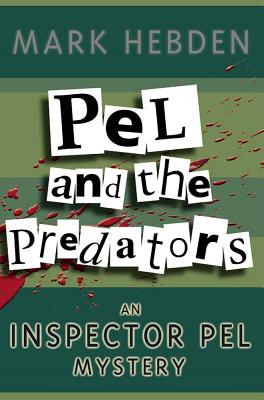 Pel and the Predators - Hebden, Mark