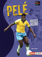 Pel?: Soccer Hero