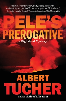 Pele's Prerogative - Tucher, Albert