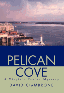 Pelican Cove: A Virginia Davies Mystery