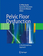 Pelvic Floor Dysfunction: A Multidisciplinary Approach