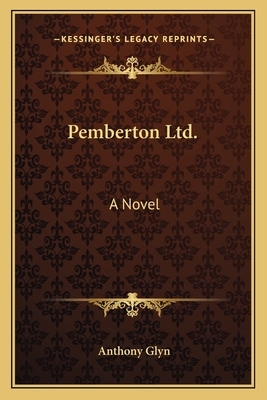 Pemberton Ltd. - Glyn, Anthony