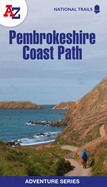 Pembrokeshire Coast Path: Plan Your Next Adventure with A-Z