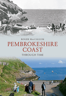 Pembrokeshire Coast Through Time