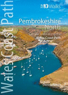 Pembrokeshire North: Circular Walks Along the Wales Coast Path