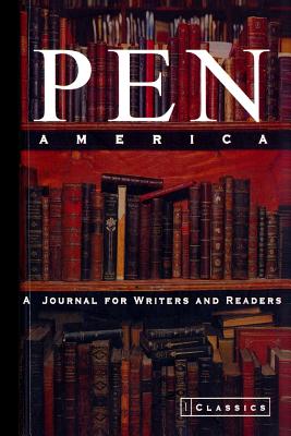 PEN America Issue 1: Classics - Mark, M (Editor), and Berry, Jedediah (Editor), and America, Pen