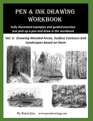 Pen and Ink Drawing Workbook Vol 5: Learn to Draw Pleasing Pen & Ink Landscapes - Jain, Rahul