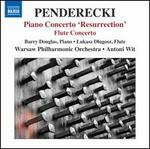 Penderecki: Piano Concerto 'Resurrection'; Flute Concerto