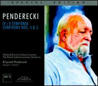Penderecki: Symphonies Nos. 4 & 5 - Sinfonia Iuventus; Krzysztof Penderecki (conductor)