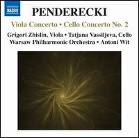 Penderecki: Viola Concerto; Cello Concerto No. 2 - Grigori Zhislin (viola); Tatjana Vassiljeva (cello); Warsaw Philharmonic Orchestra; Antoni Wit (conductor)