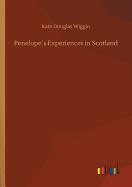 Penelopes Experiences in Scotland