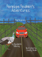 Penelope Peahen's Adventures - The Beginning: The Beginning