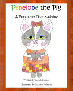 Penelope the Pig A Penelope Thanksgiving