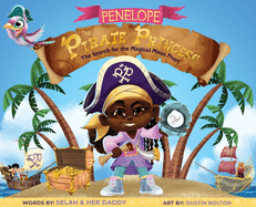 Penelope the Pirate Princess: The Search for the Magical Moon Pearl